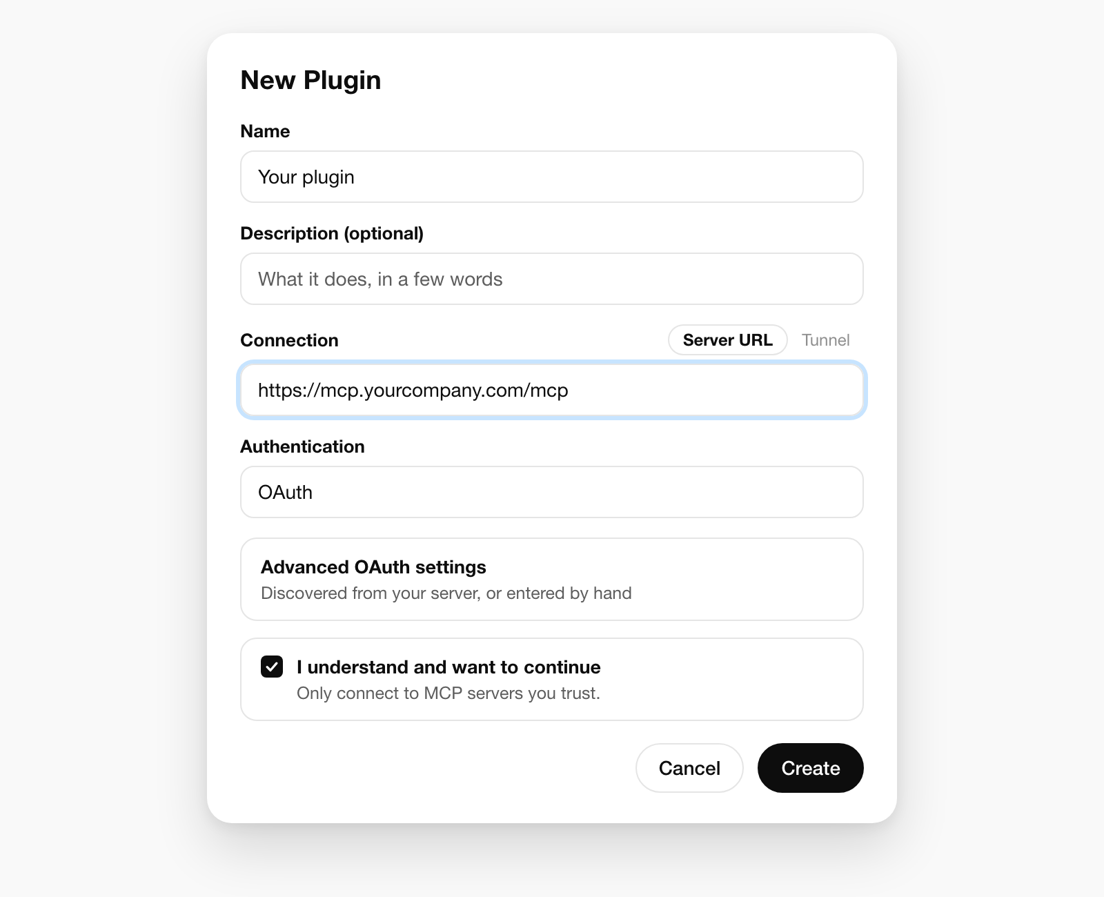 ChatGPT's New Plugin form. Name: Your plugin. Connection: Server URL, https://mcp.yourcompany.com/mcp. Authentication: OAuth. The I understand and want to continue box is ticked, and Create sits bottom right.