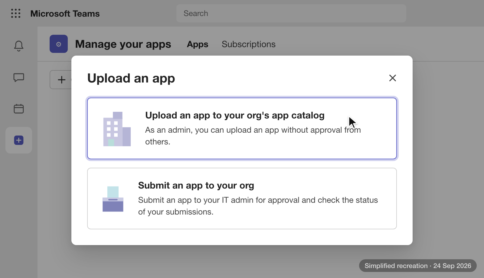 Microsoft Teams, Apps, Manage your apps, Upload an app. The dialog offers Upload an app to your org's app catalog, highlighted, with the note As an admin, you can upload an app without approval from others, and Submit an app to your org for IT approval.