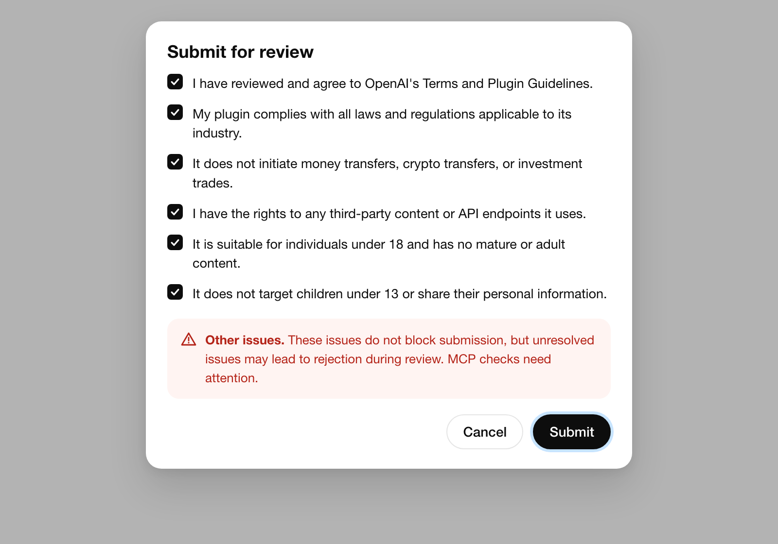 OpenAI platform, the Submit for review dialog: six attestations, all ticked, shortened here, and a red Other issues note saying unresolved issues do not block submission but may lead to rejection. Cancel and Submit buttons.