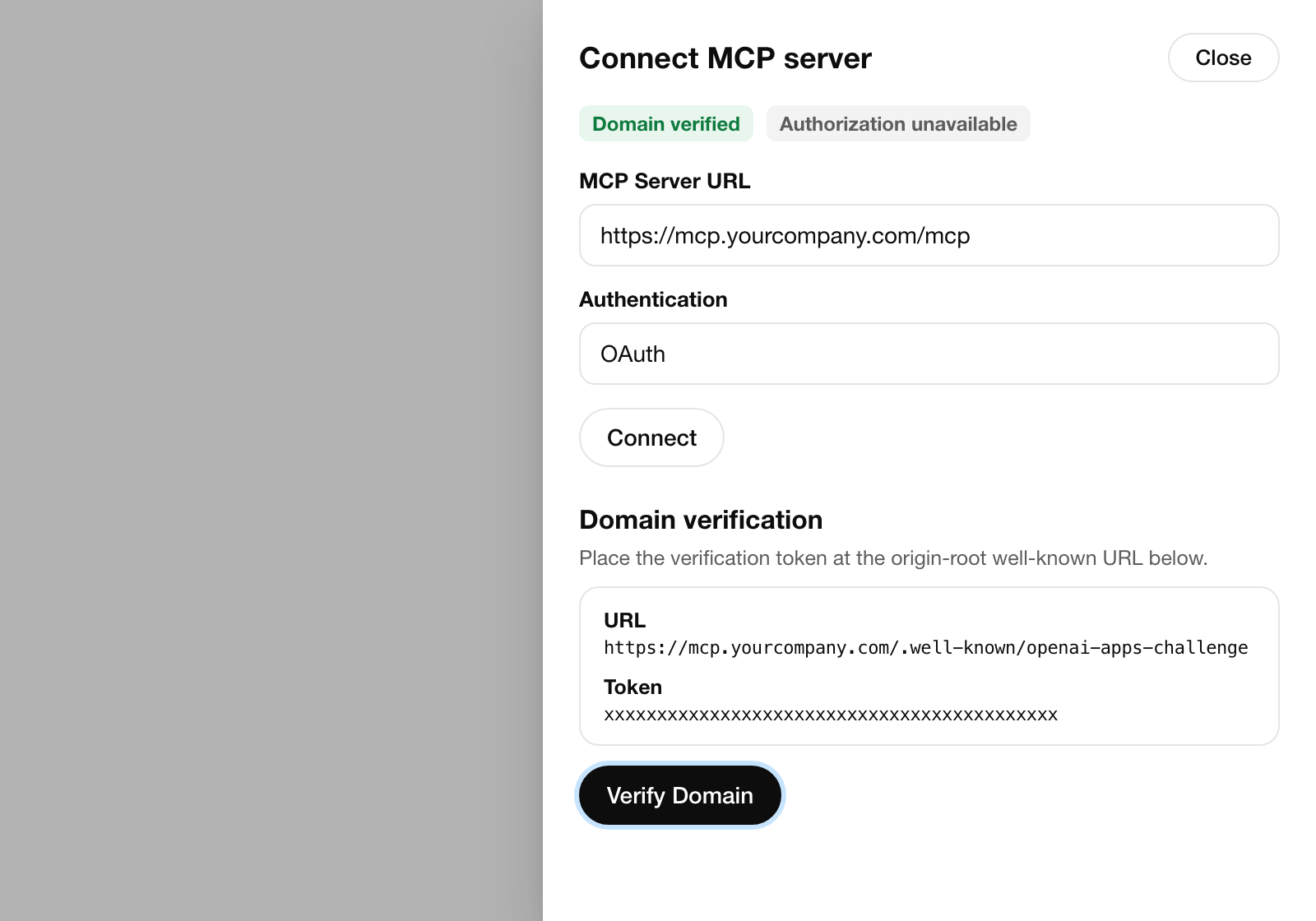 OpenAI platform, the Connect MCP server drawer. Domain verified and Authorization unavailable badges; the MCP server URL with OAuth; and the Domain verification box, giving the URL https://mcp.yourcompany.com/.well-known/openai-apps-challenge and a token shown here as x characters, above a Verify Domain button.